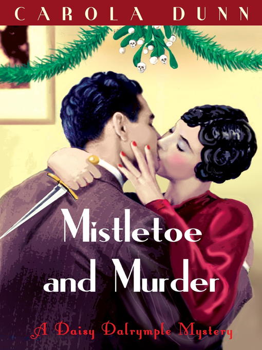 Title details for Mistletoe and Murder by Carola Dunn - Available